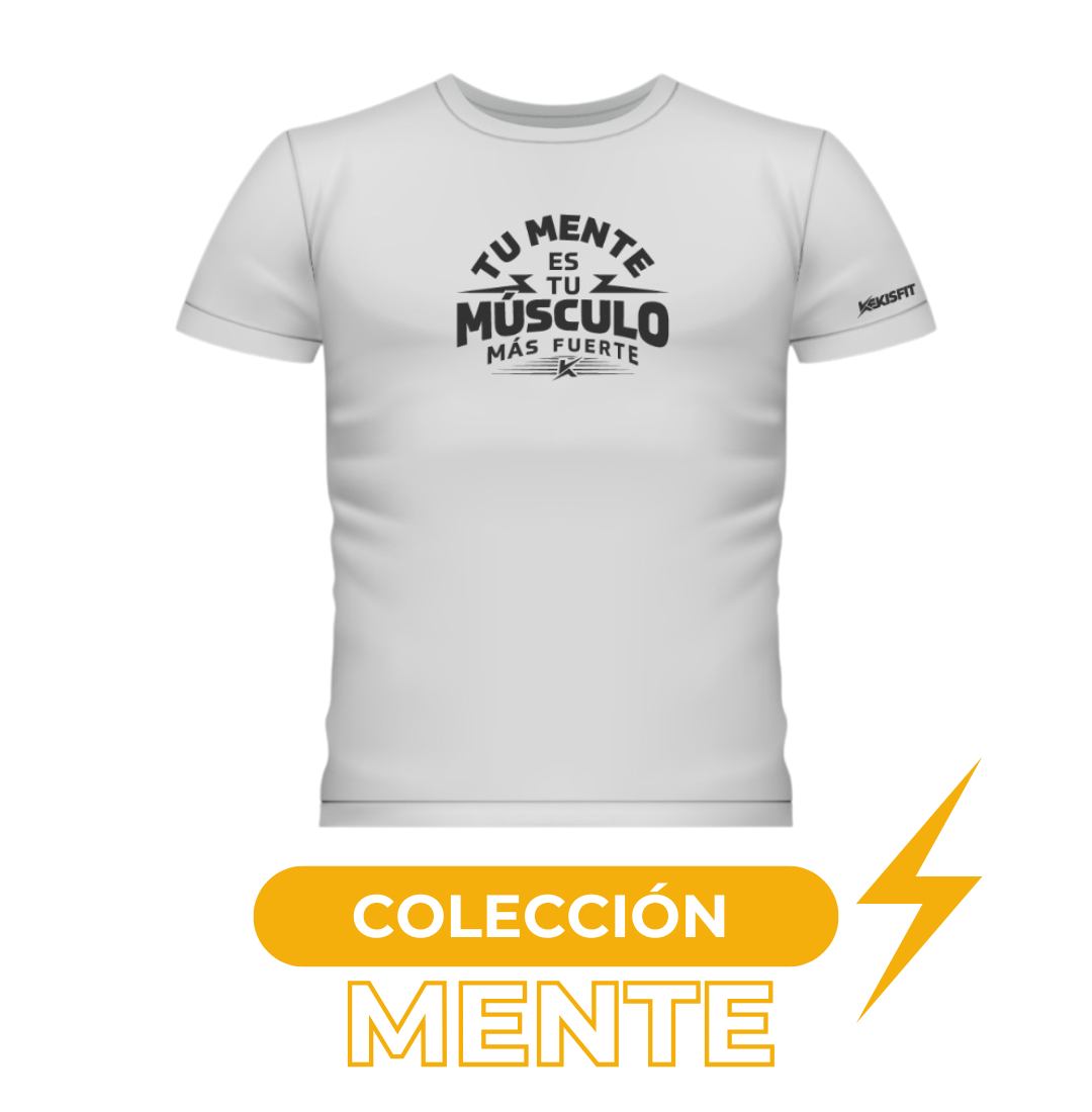 TU MENTE ES TU MÚSCULO MÁS FUERTE